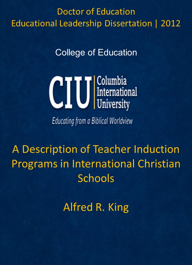 Title details for A Description of Teacher Induction Programs in International Christian Schools by Alfred R. King - Available